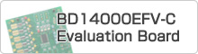 BD14000EFV-C Evaluation Board